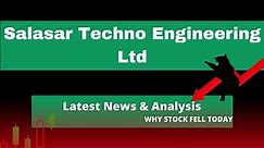 salasar techno share latest news,salasar techno engineering ltd latest news,salasar techno share new