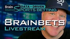 2/25 - Data-Driven Sports Betting with @8rainbets - Powered by 8rainStation.com