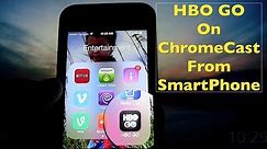 ChromeCast Apps ~ HBO GO ~ Stream HBO From Smartphone To Your TV