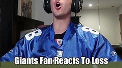 Giants Fan Reacts To Loss.. 😂