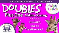 Doubles Plus One - Addition Facts - Animated Song With Lyrics!
