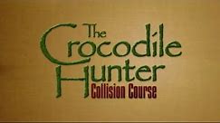 The Crocodile Hunter: Collision Course (2002) - Official Trailer