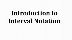 Interval Notation