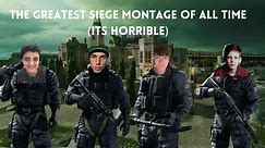 The best siege montage of all time some tips and tricks for new players!!!
