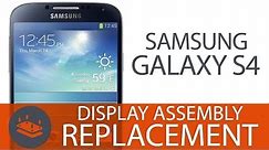 How To: Replace a Galaxy S4 Front Panel