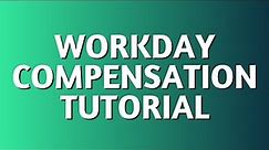 Workday Compensation Tutorial | Workday Compensation Training for Beginners | Workday Trainings