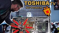 Trying To Fix A TOSHIBA TV With NO POWER