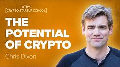 Chris Dixon: Crypto Networks and Why They Matter