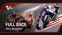 MotoGP™ Full Race | 2013 #BritishGP