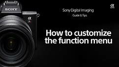 Sony | How-To's | How to customize your Function (Fn) Menu