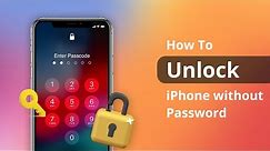 How to Unlock iPhone Passcode if You Forgot [2021]