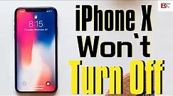 How to Fix iPhone X That Won’t Turn Off | Frozen Screen & Can’t Open Apps