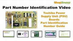 TV Part Identification Number Help Guide for Toshiba Power Supply Unit (PSU) Boards