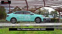 New Volkswagen LAVIDA XR 2023