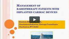Management of RT Patients with Implanted Cardiac Devices: Updated Recommendations?