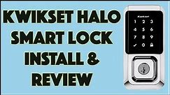Kwikset HALO Touchscreen Wi-Fi Smart Lock -- INSTALL, DEMO & REVIEW