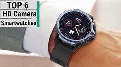 Best Smartwatches With HD Camera in 2023 | Top 6