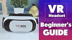 How To Setup & Use a VR Headset — Beginner's Guide
