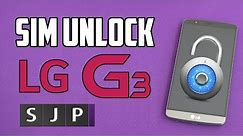 How to Sim Unlock LG G3 - Worldwide