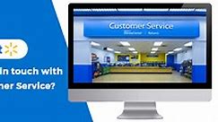 How to easily get in touch with Walmart Customer Service?