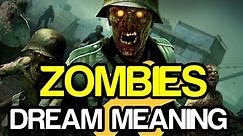 Zombies Dream Meaning - Being chased by Zombies dream definition