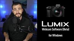 LUMIX Webcam Software (Beta) for Windows | Quick Video Tutorial