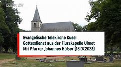 Evangelische Telekirche Kusel - Gottesdienst aus der Flurskapelle Ulmet - Pfarrer Johannes Hülser (2023)