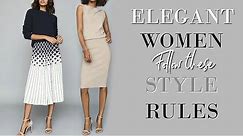 7 STYLE Rules of an ELEGANT Woman | Fashion Over 40