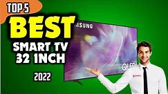 Best Smart TV 32 Inch (2022) ☑️ TOP 5 Best