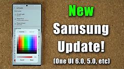 Great Samsung Update brings New Features to Galaxy Smartphones! (One UI 6.0, 5.0, etc)