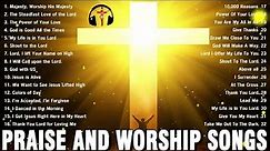 Nonstop Praise And Worship Songs | Best 100 Praise And Worship Songs | Best Christian Songs 2023