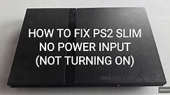 How To Fix PS2 Slim No Power Signal (Not Turning On) PS2 Repair | How to repair ps2 slim