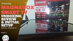 Magnavox philips Tv 32MEZ412 Smart Tv UNBOXING, REVIEW initial SETUP Part 1 @Sebabs32Unbox
