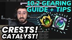 10.2 Gearing Guide + Tips: Crests, Catalyst, and more!