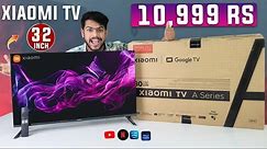 Xiaomi A Series 32-inch Smart TV For 10,000 Rs| Unboxing & Review| 2023