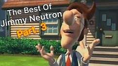 Greatest Moments of Jimmy Neutron | Part 3