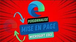 Personnaliser la mise en page du nouvel Microsoft EDGE
