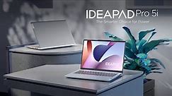 Lenovo IdeaPad Pro 5i Product Tour