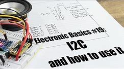 Electronic Basics #19: I2C and how to use it