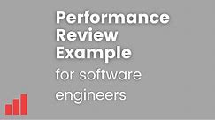 A Performance Review Example for Software Engineers (from an engineering manager)