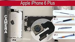 How to replace 🔧 main (rear-facing) 📷 camera 🍎 Apple iPhone 6 Plus A1522, A1524, A1593