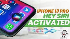 [iPHONE 13 PRO] - How to set up "Hey Siri" for Voice Activated Siri | TUTORIAL and TIPS