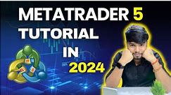 How to Use Meta Trader 5 (MT5) Step By Step Guide For Beginners in 2024