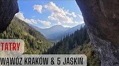 TATRY ZACHODNIE - Dolina Kościeliska, Wąwóz Kraków i 5 jaskiń! [4k]