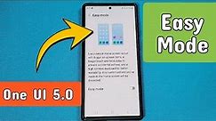 How to turn on Easy Mode on Samsung Galaxy phone with One UI 5.0