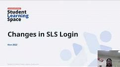 Changes in SLS Login