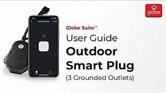 Outdoor Smart Plug – Set Up and User Guide | Globe Smart Home
