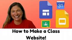 How to Make A Class Website!