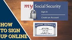 How To Sign Up For My Social Security Account Online