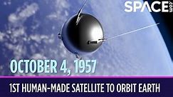 OTD in Space - Oct. 4: Sputnik 1 Becomes 1st Human-Made Satellite to Orbit the Earth